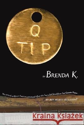 Q Tip Brenda K 9781412020046 Trafford Publishing - książka