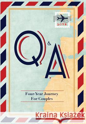 Q&A Four-Year Journey for Couples The Little Memories 9780998235165 Little Memories - książka