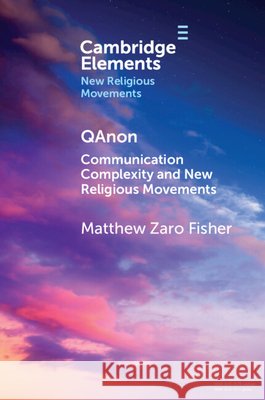 QAnon Matthew Zaro (Loyola High School of Los Angeles) Fisher 9781009705134 Cambridge University Press - książka