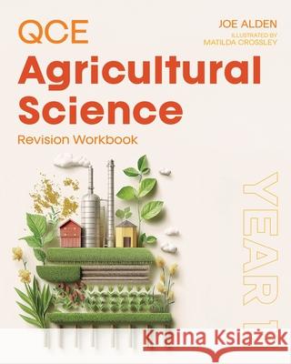 QCE Agricultural Science: Year 11 Revision Workbook Joe Alden 9781923443273 Gemma Dale - książka