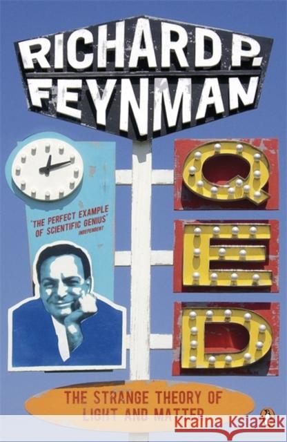 Qed: The Strange Theory of Light and Matter Richard P Feynman 9780140125054 Penguin Books Ltd - książka