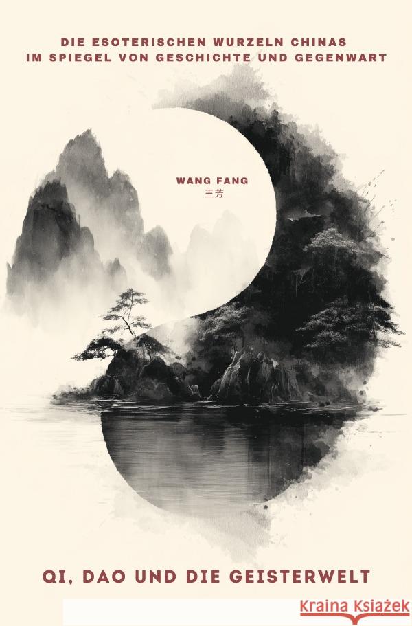 Qi, Dao und die Geisterwelt Wang, Fang 9783565021857 epubli - książka