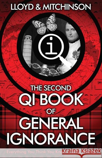 QI: The Second Book of General Ignorance John Lloyd & John Mitchinson 9780571323913 Faber & Faber - książka