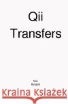 Qii Transfers Bongard, Max 9783754905753 epubli