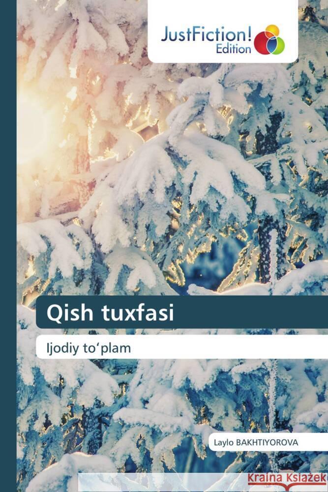 Qish tuxfasi Bakhtiyorova, Laylo 9786206745532 JustFiction Edition - książka