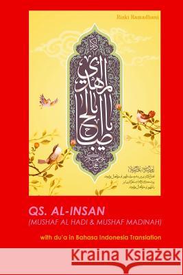 QS. Al Insan: with du'a in Bahasa Indonesia translation Ramadhani Ba, Rizki 9781533335982 Createspace Independent Publishing Platform - książka