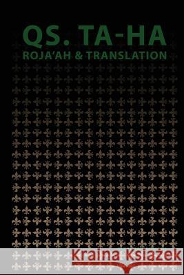 QS. Taha: Roja'ah & Translation Ramadhani Ba, Rizki 9781533314826 Createspace Independent Publishing Platform - książka
