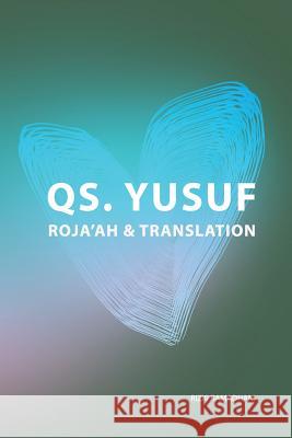 QS. Yusuf: Roja'ah & Translation Ramadhani Ba, Rizki 9781533314567 Createspace Independent Publishing Platform - książka