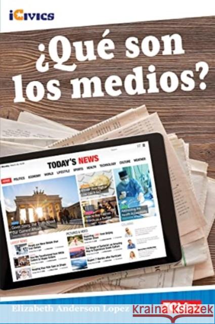 ¿Qué Son Los Medios? Anderson Lopez, Elizabeth 9781087622828 Teacher Created Materials - książka