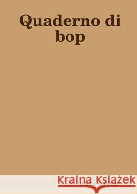 Quaderno di bop Giovanni Croce 9781471793738 Lulu.com - książka