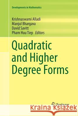 Quadratic and Higher Degree Forms Krishnaswami Alladi Manjul Bhargava David Savitt 9781493901449 Springer - książka