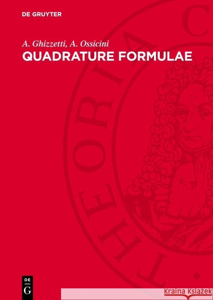Quadrature Formulae A. Ghizzetti, A. Ossicini 9783112765920 De Gruyter (JL) - książka
