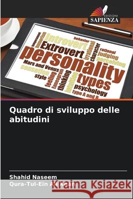Quadro di sviluppo delle abitudini Naseem, Shahid, Khan, Qura-Tul-Ein Ali 9786208672850 Edizioni Sapienza - książka