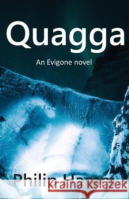 Quagga Philip Hamm 9781540626660 Createspace Independent Publishing Platform - książka