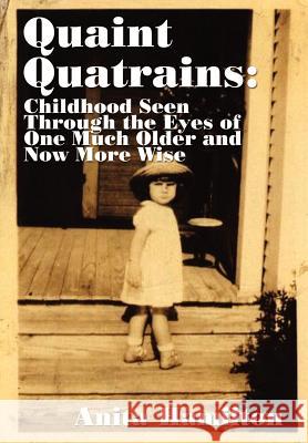 Quaint Quatrains Anita Hamilton 9781403357021 Authorhouse - książka