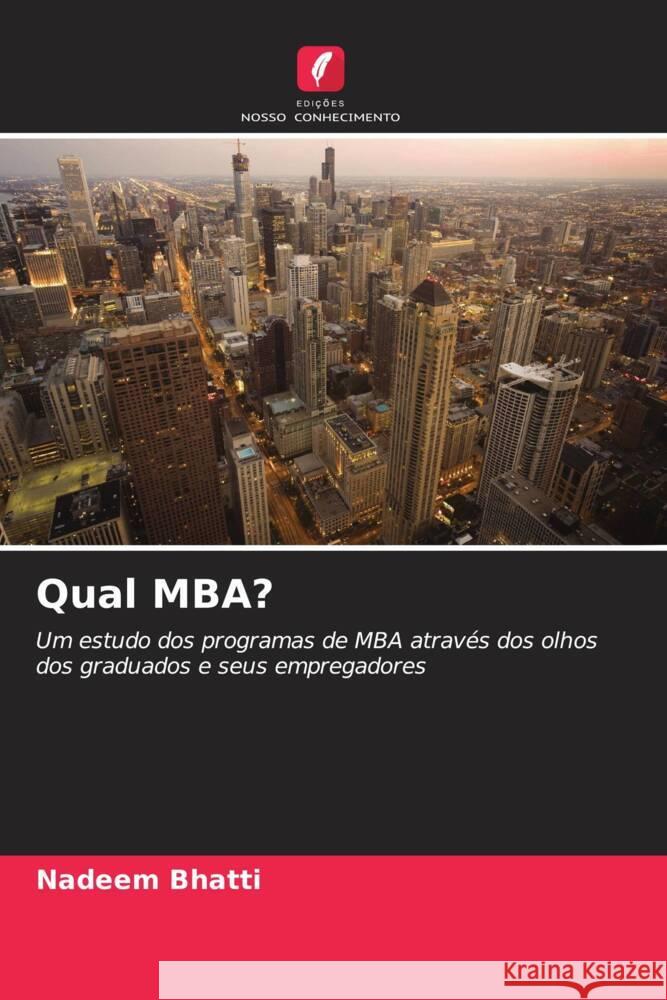 Qual MBA? Bhatti, Nadeem 9786203369977 Edições Nosso Conhecimento - książka