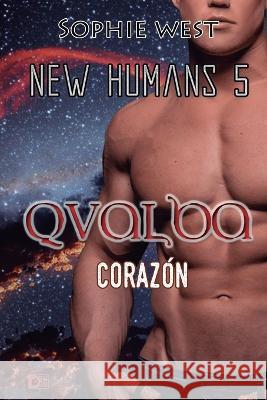 Qualba. Corazón Sophie West, Dirty Books 9798366913522 Independently Published - książka