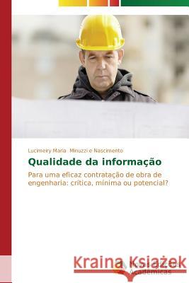 Qualidade da informação Minuzzi E. Nascimento Lucimeiry Maria 9783639681635 Novas Edicoes Academicas - książka