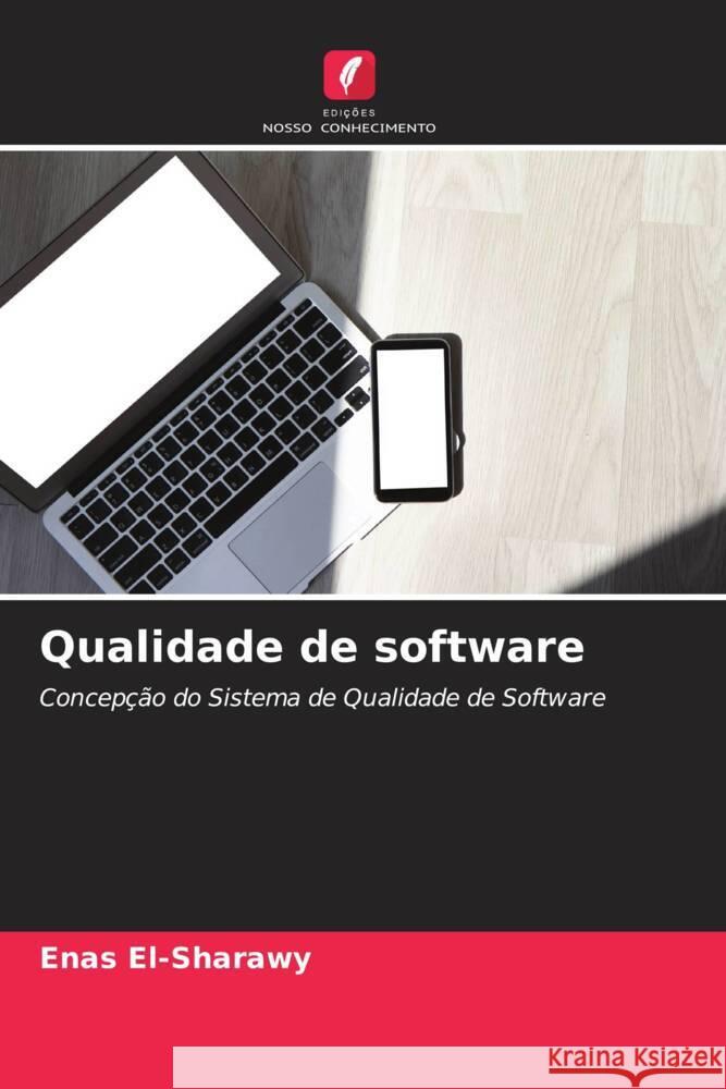 Qualidade de software El-Sharawy, Enas 9786204907932 Edições Nosso Conhecimento - książka