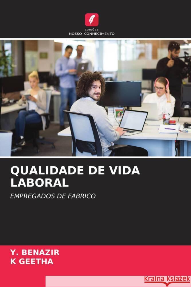 Qualidade de Vida Laboral Y Benazir K Geetha  9786205894637 Edicoes Nosso Conhecimento - książka