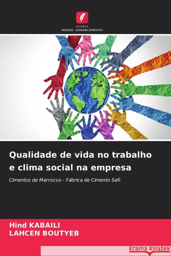 Qualidade de vida no trabalho e clima social na empresa Hind Kabaili Lahcen Boutyeb 9786206613855 Edicoes Nosso Conhecimento - książka