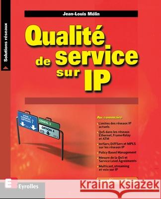 Qualité de service sur IP Jean-Louis Mélin 9782212092615 Eyrolles Group - książka