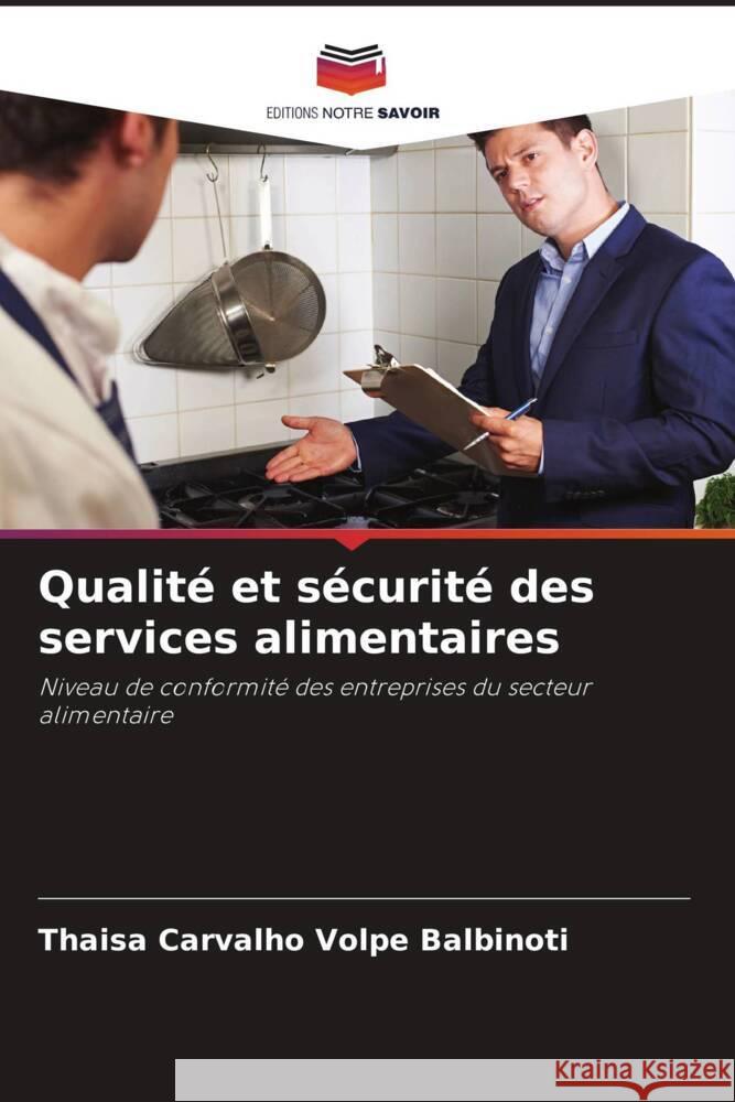Qualit? et s?curit? des services alimentaires Thaisa Carvalh 9786207288793 Editions Notre Savoir - książka