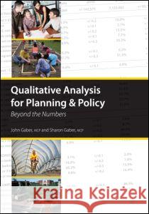 Qualitative Analysis for Planning and Policy: Beyond the Numbers Gaber, John 9781932364323 APA Planners Press - książka