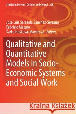 Qualitative and Quantitative Models in Socio-Economic Systems and Social Work Sarasola S Fabrizio Maturo S 9783030185954 Springer - książka
