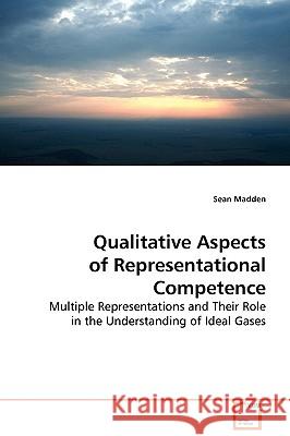 Qualitative Aspects of Representional Competence Sean Madden 9783639085914 VDM Verlag - książka