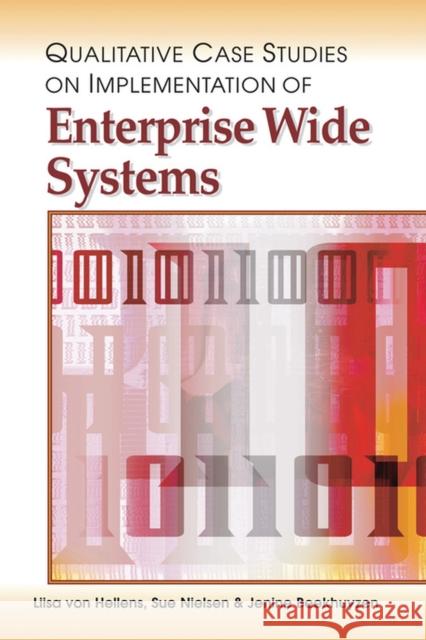 Qualitative Case Studies on Implementation of Enterprise Wide Systems Liisa Vo Sue Nielsen Jenine Beekhuyzen 9781591404477 IGI Global - książka