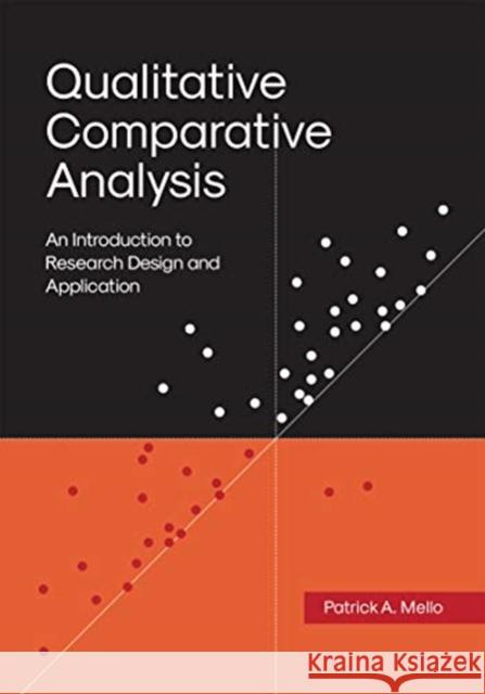 Qualitative Comparative Analysis: An Introduction to Research Design and Application Patrick A. Mello 9781647121457 Georgetown University Press - książka