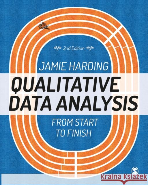 Qualitative Data Analysis: From Start to Finish Jamie Harding 9781526402790 Sage Publications Ltd - książka