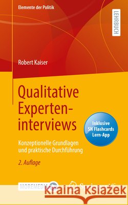 Qualitative Experteninterviews: Konzeptionelle Grundlagen Und Praktische Durchführung Kaiser, Robert 9783658302542 Springer vs - książka