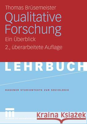 Qualitative Forschung: Ein Überblick Brüsemeister, Thomas 9783531162881 VS Verlag - książka