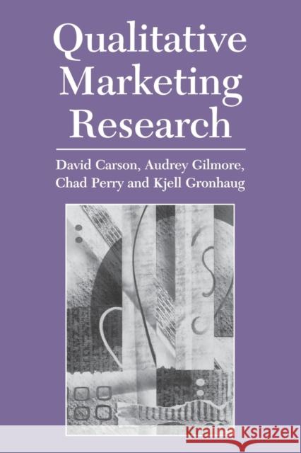 Qualitative Marketing Research David Carson Audrey Gilmore Kjell Gronhaug 9780761963660 Sage Publications - książka