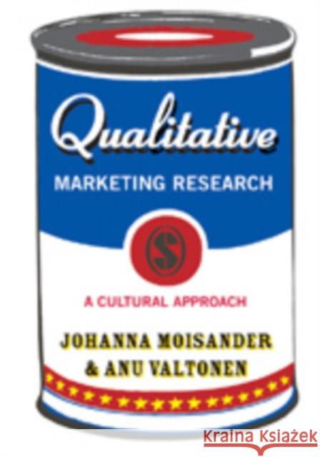 Qualitative Marketing Research: A Cultural Approach Moisander, Johanna 9781412903806 Sage Publications - książka