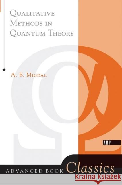 Qualitative Methods in Quantum PB Migdal 9780367091750 Taylor and Francis - książka