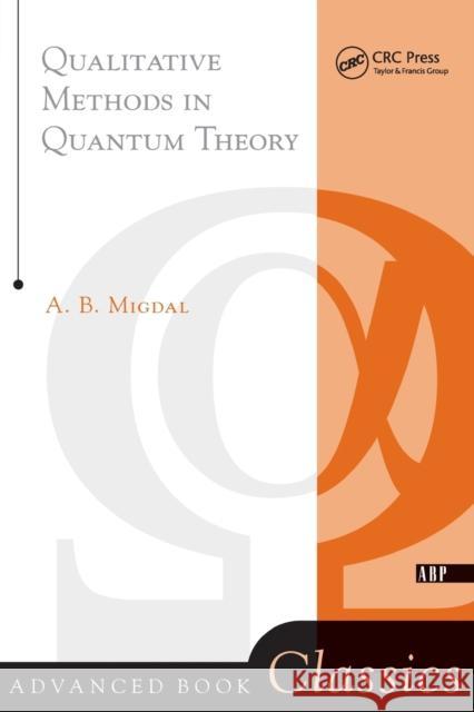 Qualitative Methods In Quantum Theory A. B. Migdal 9780738203027 Perseus Books Group - książka