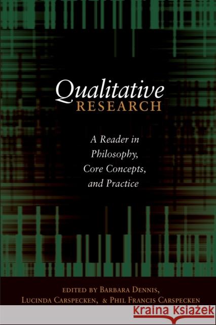 Qualitative Research; A Reader in Philosophy, Core Concepts, and Practice Steinberg, Shirley R. 9781433104725 Peter Lang Publishing Inc - książka