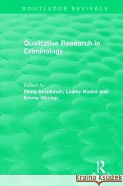 Qualitative Research in Criminology (1999)  9780815347972 Taylor and Francis - książka