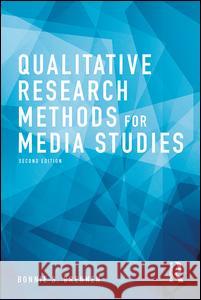 Qualitative Research Methods for Media Studies Bonnie S. Brennen 9781138219229 Routledge - książka