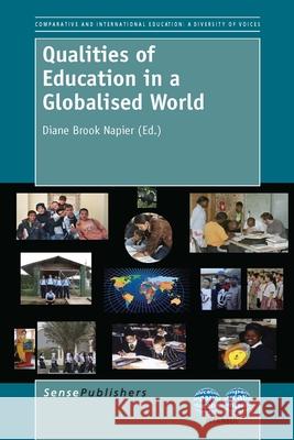 Qualities of Education in a Globalised World Diane Brook Napier 9789462096486 Sense Publishers - książka