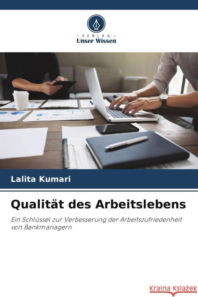 Qualität des Arbeitslebens Kumari, Lalita 9786204847160 Verlag Unser Wissen - książka