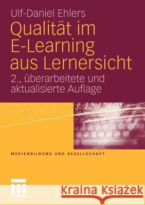 Qualität Im E-Learning Aus Lernersicht Ehlers, Ulf-Daniel 9783531175898 VS Verlag - książka