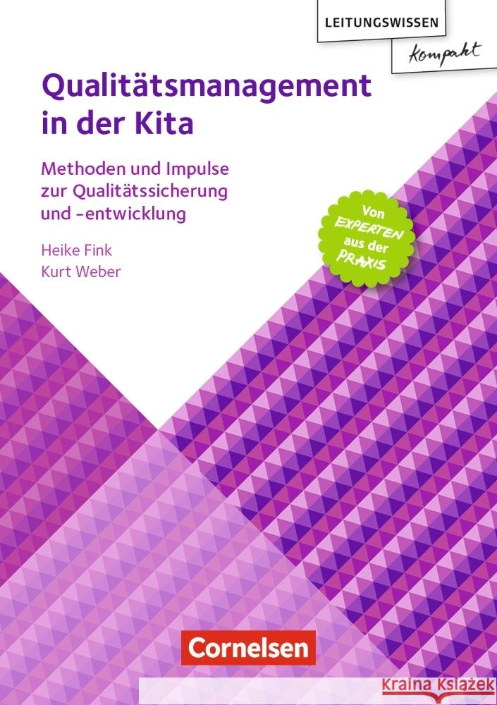 Qualitätsmanagement in der Kita : Methoden und Impulse zur Qualitätssicherung und -entwicklung. Buch Fink, Heike; Weber, Kurt 9783834651907 Verlag an der Ruhr - książka