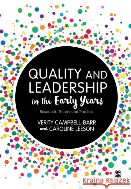 Quality and Leadership in the Early Years: Research, Theory and Practice Caroline Leeson 9781473906488 Sage Publications (CA) - książka