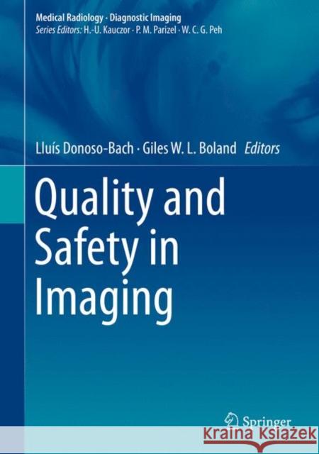 Quality and Safety in Imaging Luis Donoso Giles Boland 9783319425764 Springer - książka