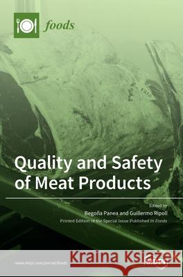 Quality and Safety of Meat Products Bego~ Na Panea Panea Guillermo Ripoll 9783039433728 Mdpi AG - książka