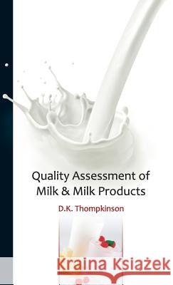 Quality Assessment of Milk & Milk Products D. K. Thompkinson 9789381450444 Nipa - książka